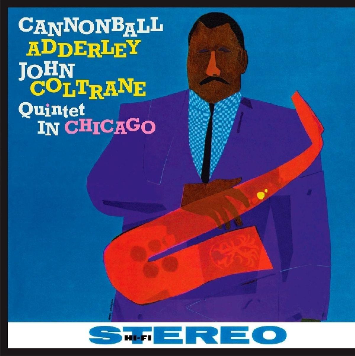 Cannonball Adderley / John Coltrane “Quintet in Chicago” LP cover art