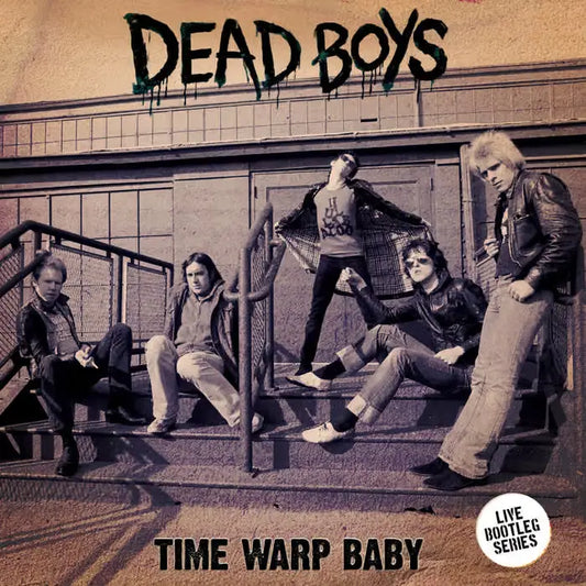 Dead Boys "Time Warp Baby" LP