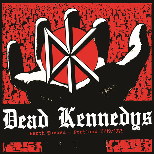 Dead Kennedys “Earth Tavern: Portland 11/19/1979” LP