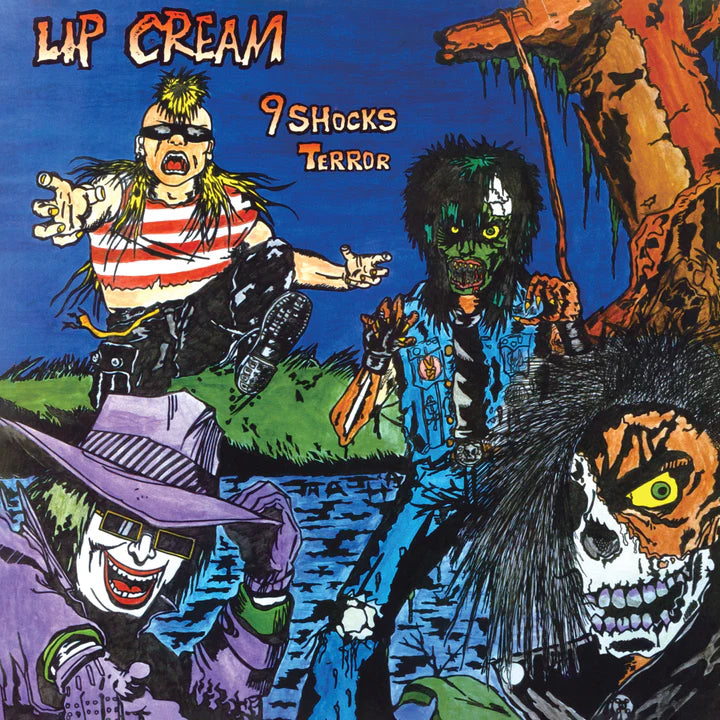 Lip Cream "Nine Shocks Terror" LP