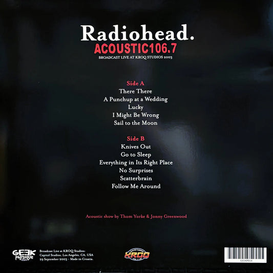 Radiohead “Acoustic 106.7: Live at KROQ Studios 2003” LP